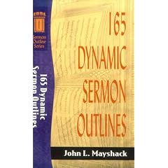 【クリックでお店のこの商品のページへ】165 Dynamic Sermon Outlines (Sermon Outline Series) [ペーパーバック]