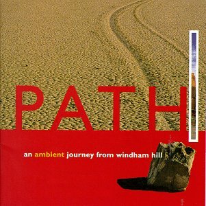 CD-Charts  Music : Path: An Ambient Journey from Windham Hill