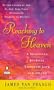 Reaching to Heaven: A Spiritual Journey Through Life and Death