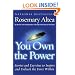 You Own the Power: Stories And Exercises To Inspire And Unleash The Force Within