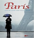 Paris: City of Light and Fascination
