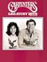 The Carpenters -- Greatest Hits: Piano/Vocal/Chords