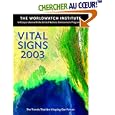 Vital Signs 2003: The Trends That Are Shaping Our Future