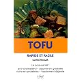 Tofu rapide et facile
