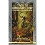 Trek to Kraggen-Cor (Silver Call Duology)
