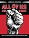 All of Us or None: Social Justice Posters of the San Francisco Bay Area