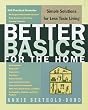 Better Basics for the Home: Simple Solutions for Less Toxic Living