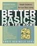 Better Basics for the Home: Simple Solutions for Less Toxic Living