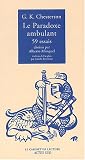 Le paradoxe ambulant : 59 essais