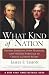 What Kind of Nation: Thomas Jefferson, John Marshall, and the Epic Struggle to Create a United States