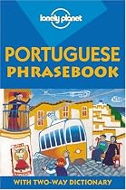Lonely Planet Portuguese  Phrasebook: With Two-Way Dictionary (Phrasebooks) (Portuguese Edition)