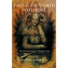 Facing the World with Soul (Studies in Imagination)