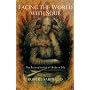 Facing the World with Soul: The Reimagination of Modern Life