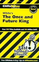 CliffsNotes on White's The Once and Future King