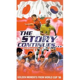 The Story Continues - Golden Moments Of World Cup 1998 [VHS]