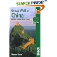 The Great Wall of China: Beijing and Northern China (Bradt Travel Guide) by Thammy Evans