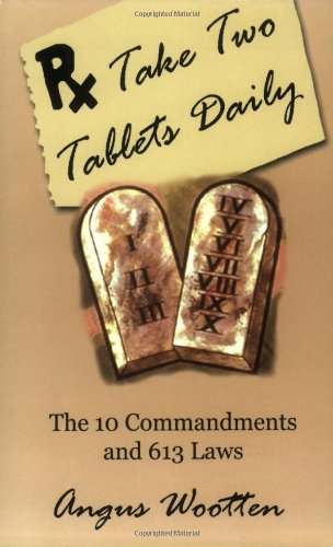 Key of David Publications Take Two Tablets Daily: The 10 Commandments and 613 Laws