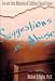 Suggestions of Abuse: True and False Memories of Childhood Sexual Trauma