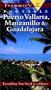 Frommer's Puerto Vallarta, Manzanillo & Guadalajara (Frommer's Portable)