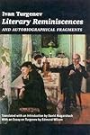 Literary Reminiscences: and Autobiographical Fragments