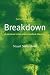 Breakdown: A Personal...