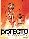 Revue Dupuis SA  / proTECTO, Tome 1 : La Fabrique des mères éplorées