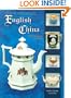 Collector's Encyclopedia of English China: Identification & Values
