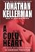 Book A Cold Heart (Jonathan Kellerman)