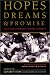Hopes, Dreams and Promise: The Future of Homeless Children in America by Ralph Da Costa Nunez