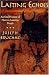 Books : Lasting Echoes: An Oral History of Native American People