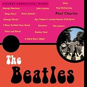 The Beatles: The Pocket Essential Guide | [Paul Charles]
