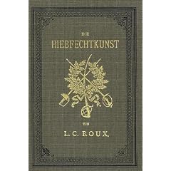 Die Hiebfechtkunst. Nachdruck der Ausgabe von 1885