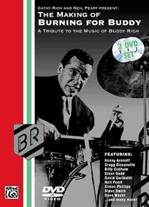 The Making Of Burning For Buddy:A Tribute To The Music Of Buddy Rich (Two-Disc Set)