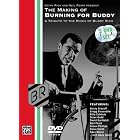 Buy The Making Of Burning For Buddy (A Tribute To The Music Of Buddy Rich) 2 DVD Set