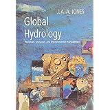 global hydrology processes resources and environmental management