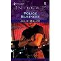 Police Business (Harlequin Intrigue Series)