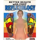 Better Health with Foot Reflexology, 10th Edition by  Dwight C. Byers