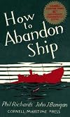 How to Abandon Ship