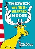 Thidwick the Big-hearted Moose (Dr Seuss Yellow Back Book)
