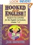 Hooked On English!: Ready-to-Use Activities for the English Curriculum, Grades 7-12