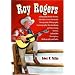 Roy Rogers: A Biography, Radio History, Television Career Chronicle, Discography, Filmography, Comicography, Merchandising and Advertising History, Collectibles Description, Bibliography and Index