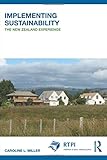 Implementing sustainability : the New Zealand experience