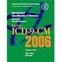 Physician ICD-9-CM 2006: International Classification Of Diseases: Clinical Modification (Ama Physician Icd-9-Cm)