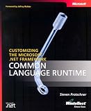 Customizing the Microsoft.NET Framework Common Language Runtime