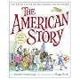 The American Story: 100 True Tales from American History
