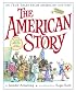 The American Story: 100 True Tales from American History