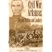 CIVIL WAR ARKANSAS: BEYOND BATTLES AND LEADERS (Civil War in the West)
