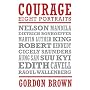 Courage: Eight Portraits