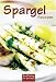 Bücher : Spargel-Rezepte