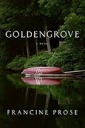Goldengrove: A Novel